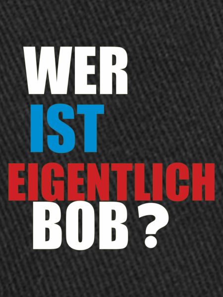Qui est Bob ?