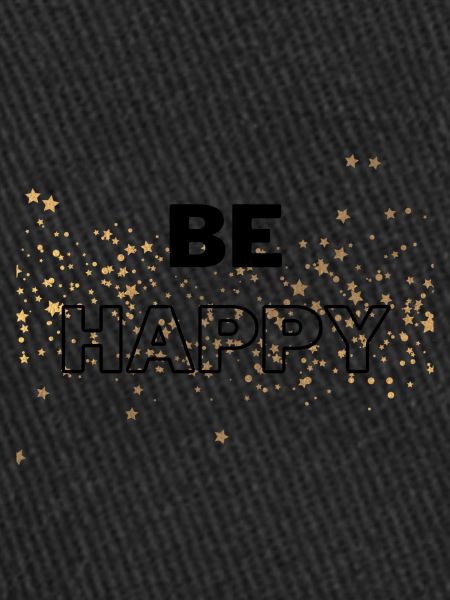 be happy