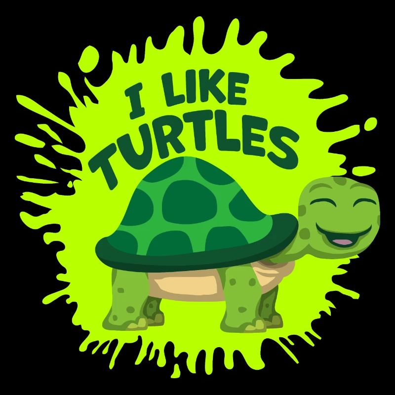 I Like Turtles Cute Tortoise Love Turtle Lover