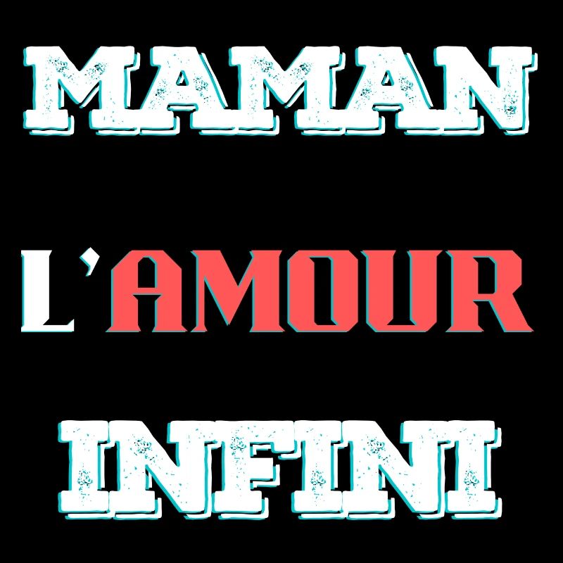 Maman l'amour infini