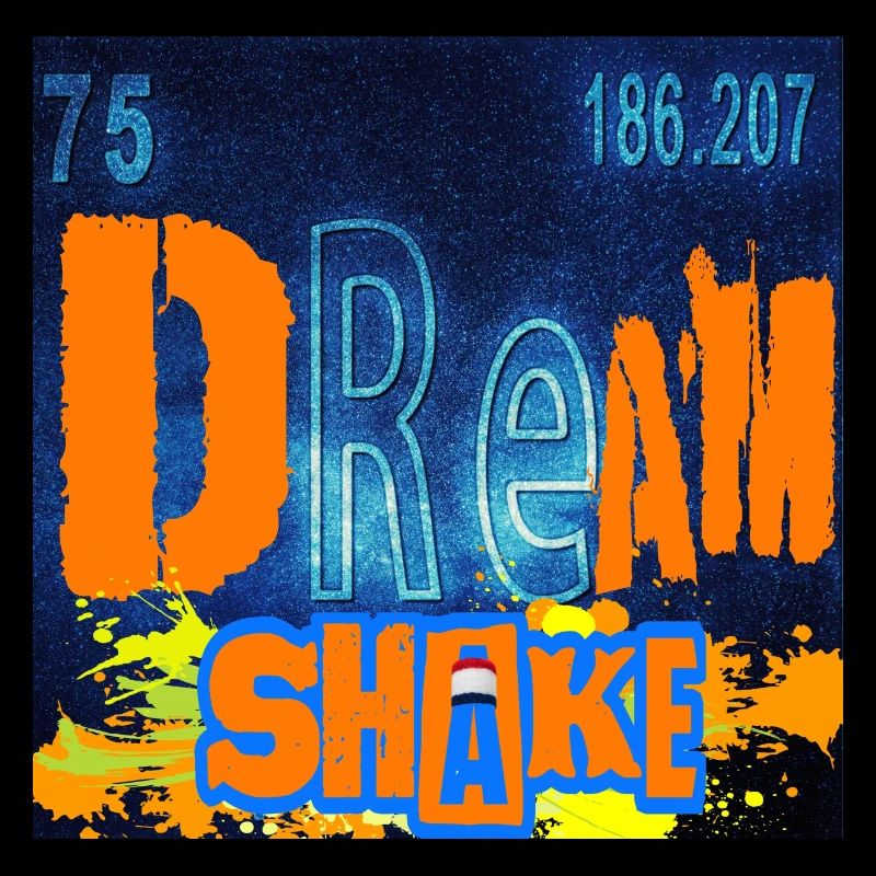 "DREAM SHAKE" design