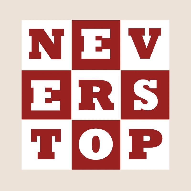 NEVER STOP