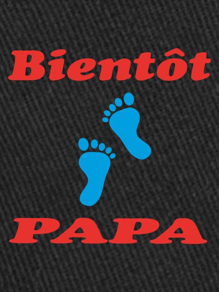 BIENTOT PAPA