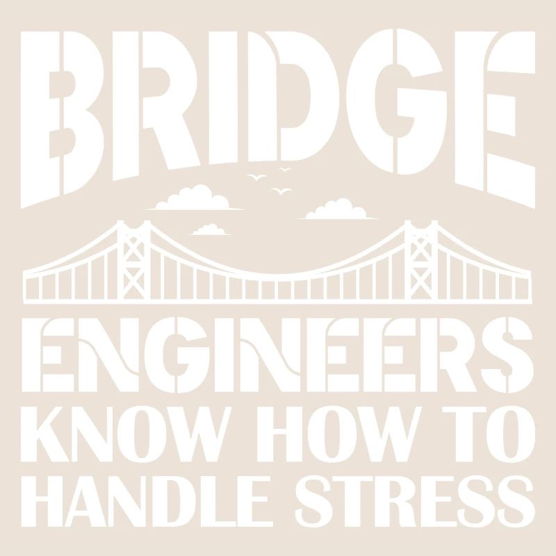 Bridge Engineers Know How To Handle Stress