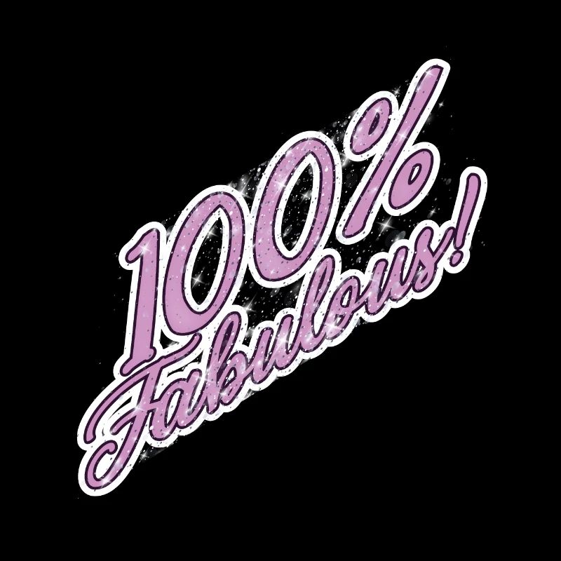 100% fabuleux