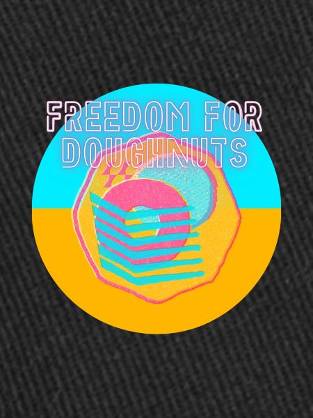 Freedom for doughnuts