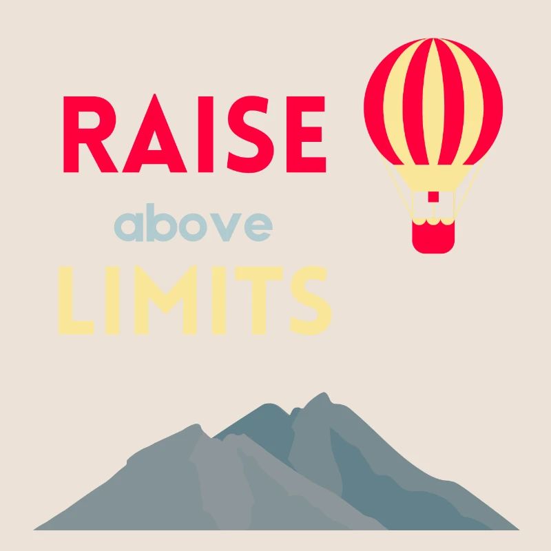 Raise above limits