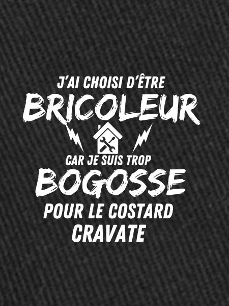 BOGOSSE BRICOLEUR