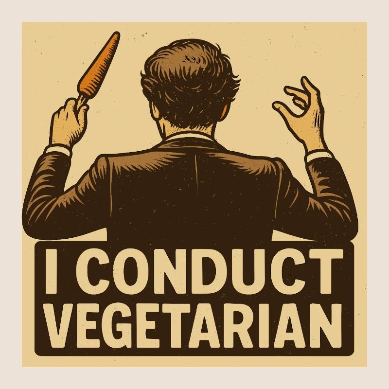 Dirigent I conduct vegetarian