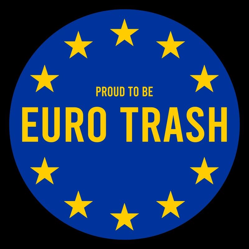 Euro trash