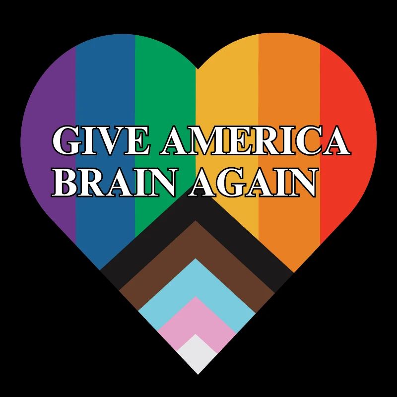 Give America Brian Again Pride Flag Heart