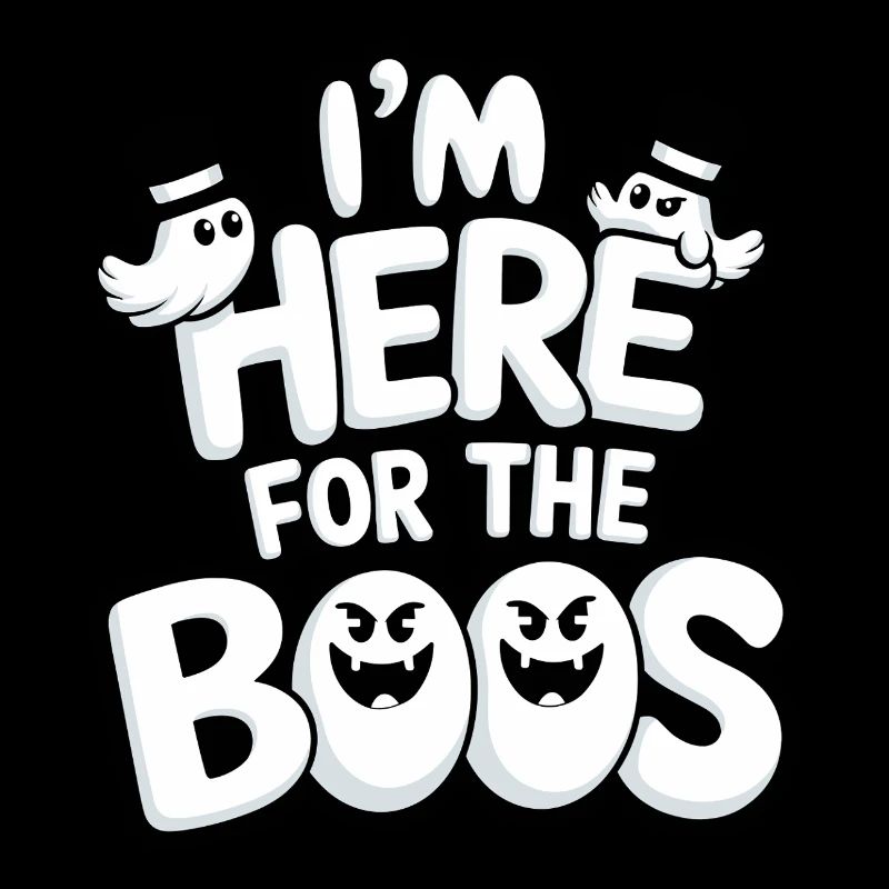 I'm Here for the Boos