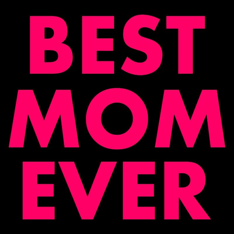 Best mom ever