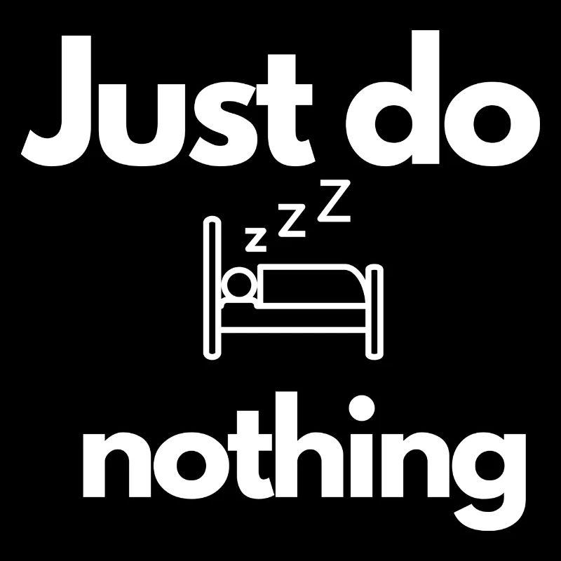 Just do Nothing Parodie design