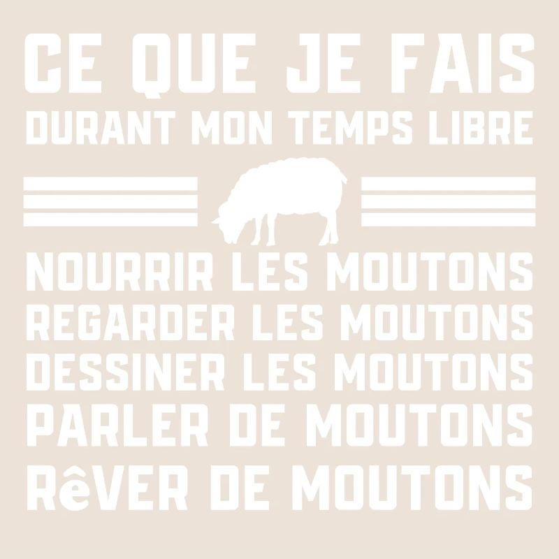 Mouton, ce que je fais durant mon temps libre