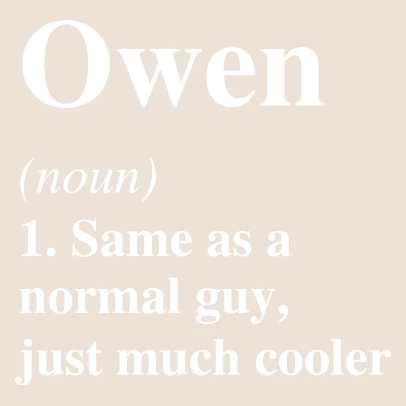 Owen Definition Cooler Name Spruch Geschenk