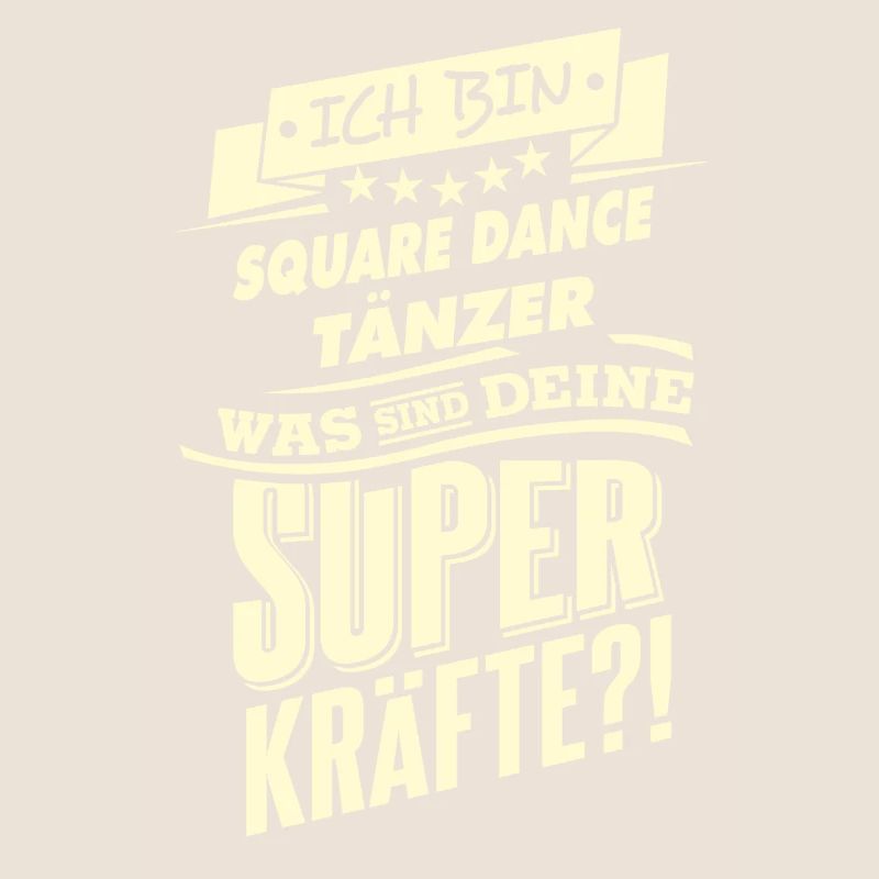 Superkräfte - Square Dance tanzen - RAHMENLOS