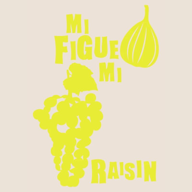mi figue mi raisin expression