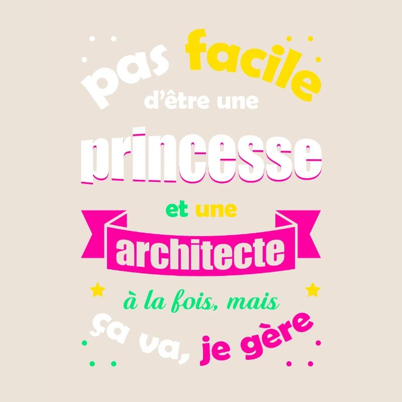 PRINCESSE ET ARCHITECTE
