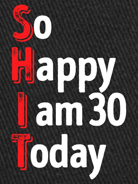 30 déclaration anniversaire 30 ans