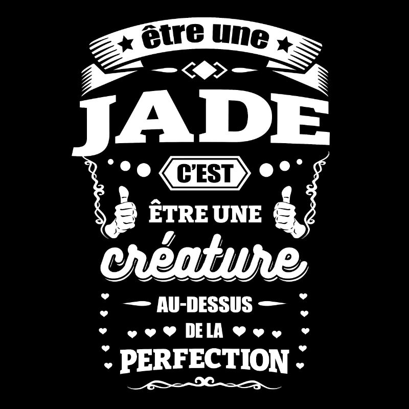 NOM - PRÉNOM - JADE