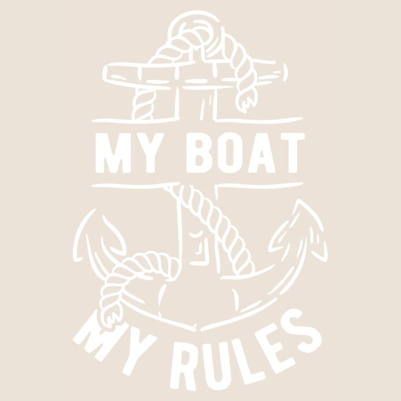 My Boat My Rules II - Captain Boating Lover