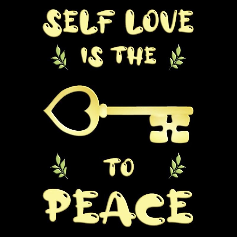 Self love is the key to peace