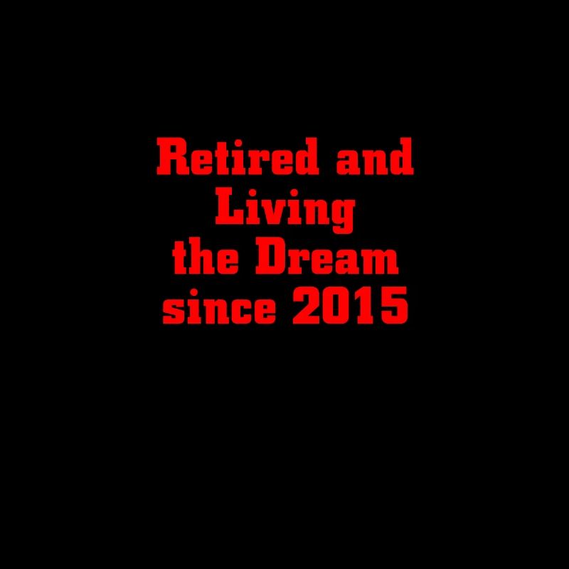 Ruhestand und den Traum seit 2015 leben