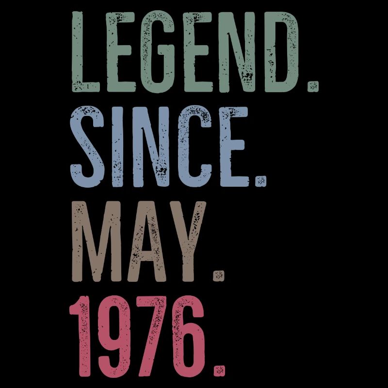 Legend Since May 1976