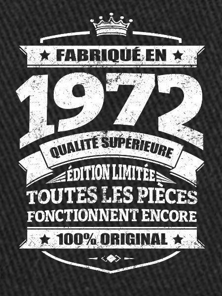 FABRIQUÉ EN 1972