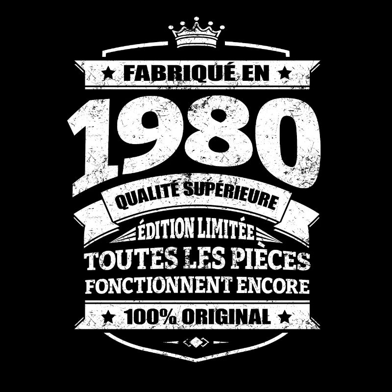 FABRIQUÉ EN 1980