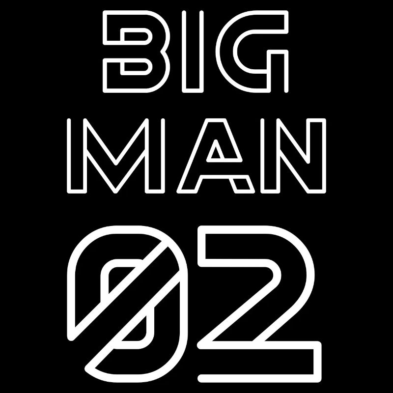 BIG MAN 02 a gift for the newcomer