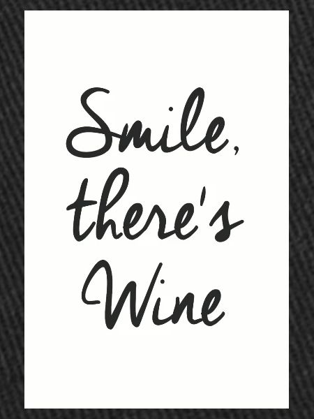 Smile there ́s WINE