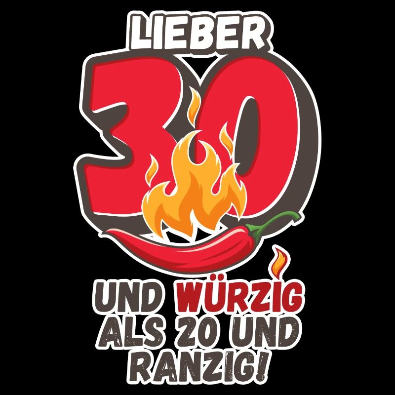 Lieber 30 und würzig als 20 und ranzig!