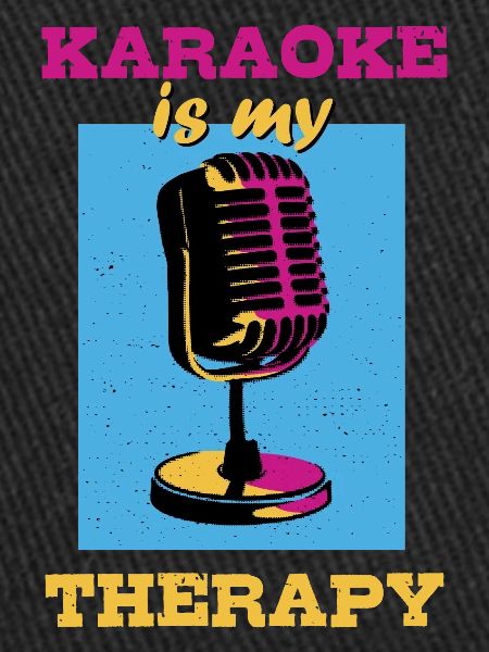 Karaoke is my therapy