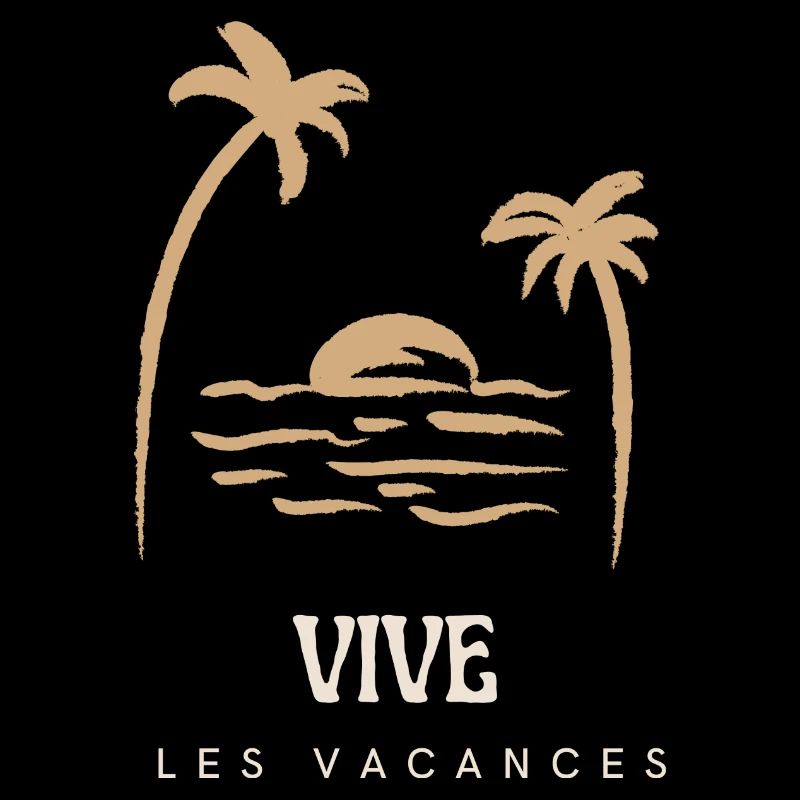 VIVE LES VACANCES. VACANCES.BONNES VACANCES.