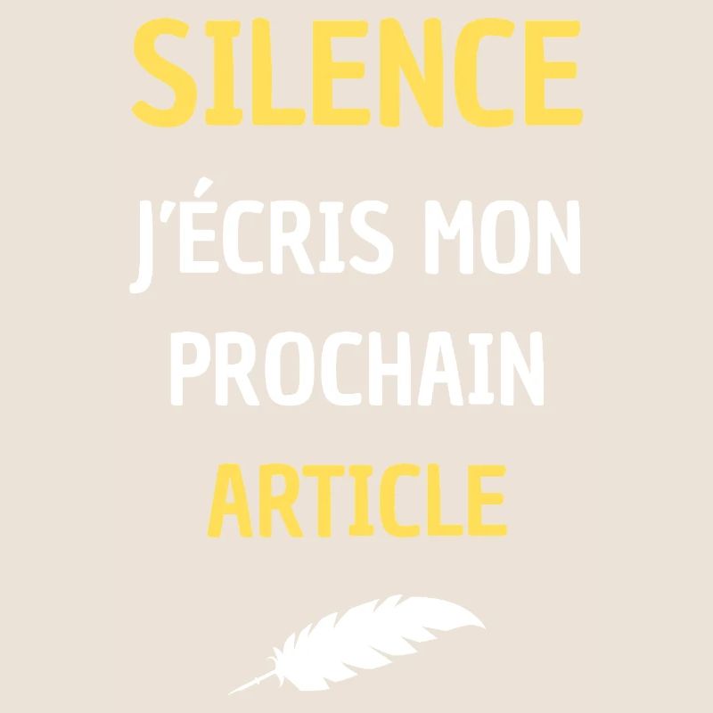 SILENCE J'ECRIS MON PROCHAIN ARTICLE