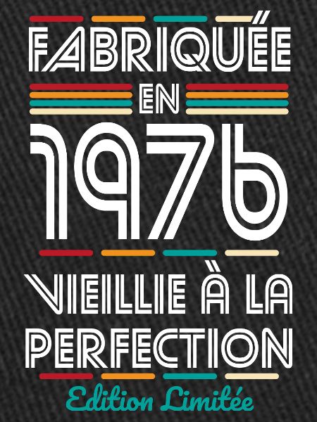 1976 – Made – Aged to perfection
