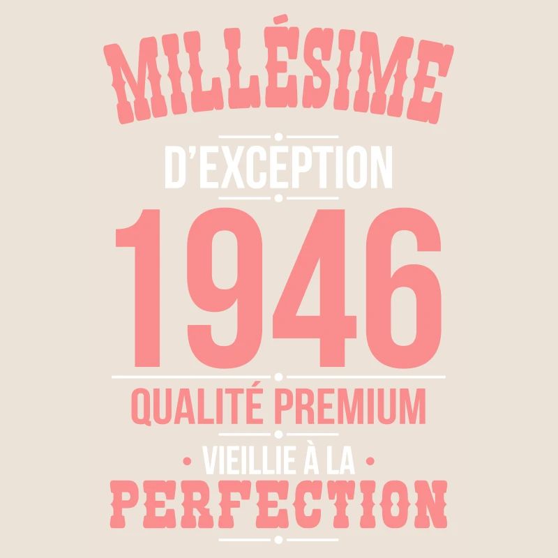 1946 – Millésime d’exception – Qualité premium