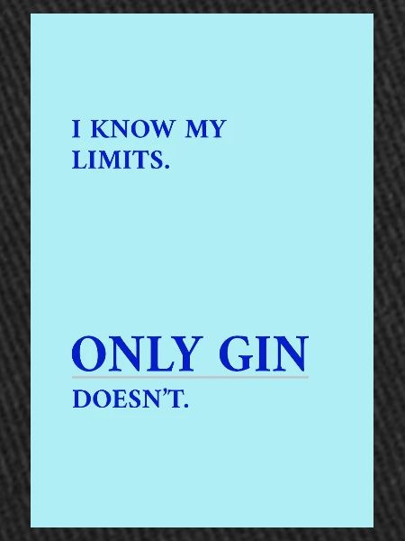 Gin Has No Limits 