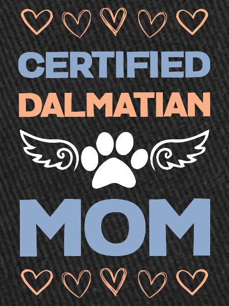 Certified Dalmatian mom