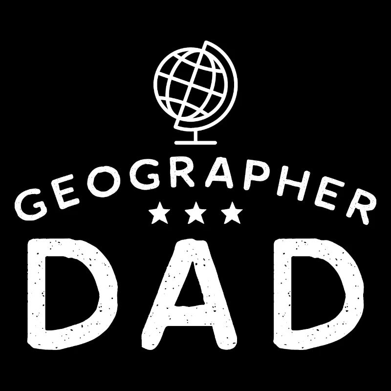 Geographer Papa Geography Geography