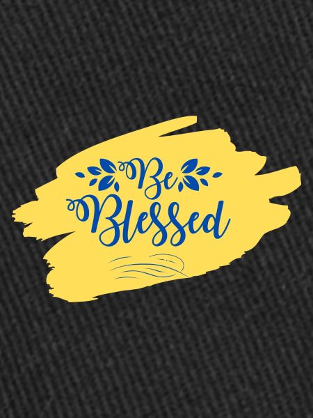 Be Blessed
