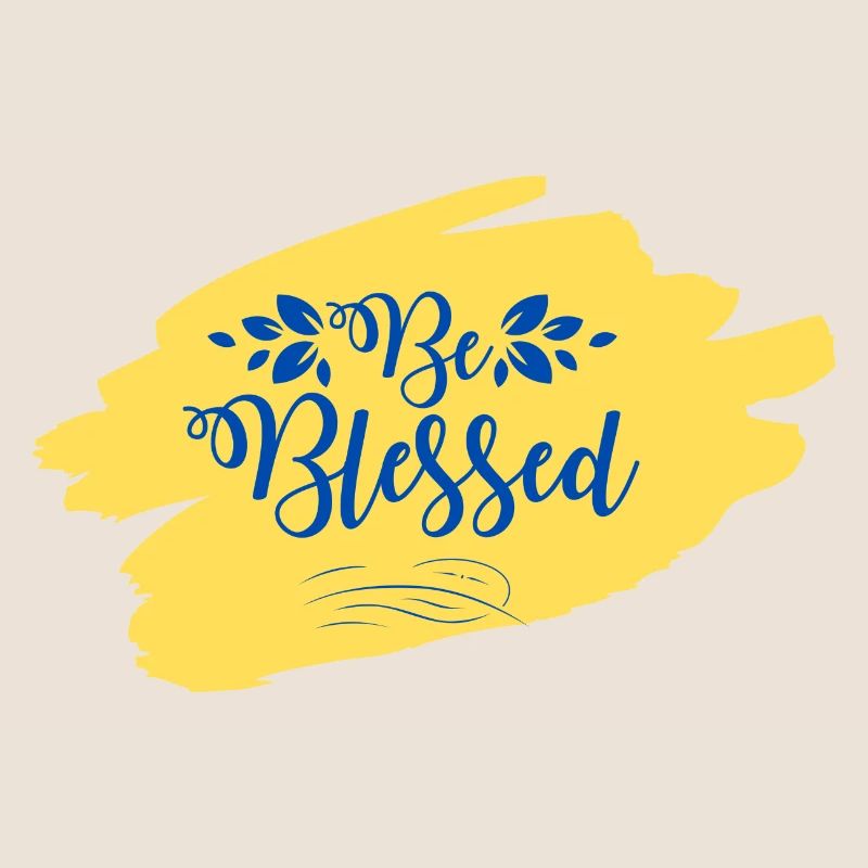 Be Blessed