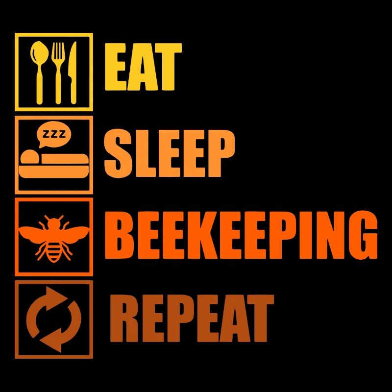 Eat Sleep Beekeeping Repeat