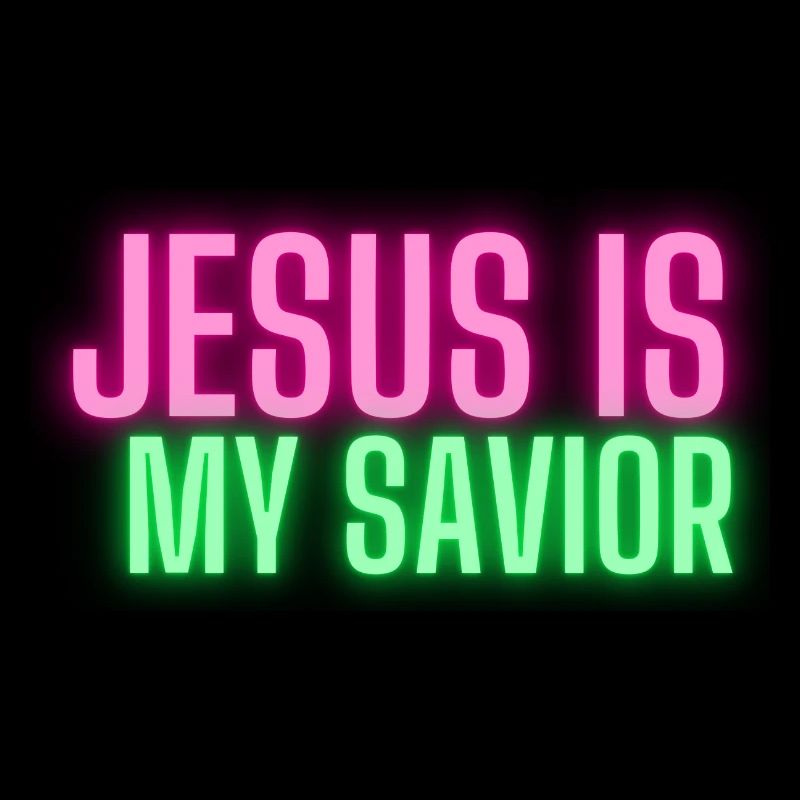 Jesus is my Savior Christian Proverbs Clothing