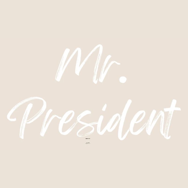 Mr President