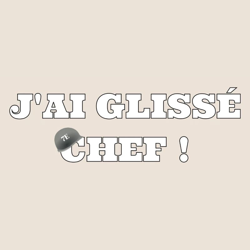 J’ai glissé chef !