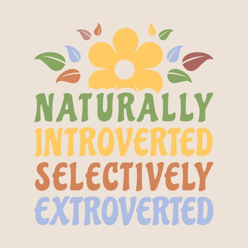 Naturally Introverted Selectively Extroverted