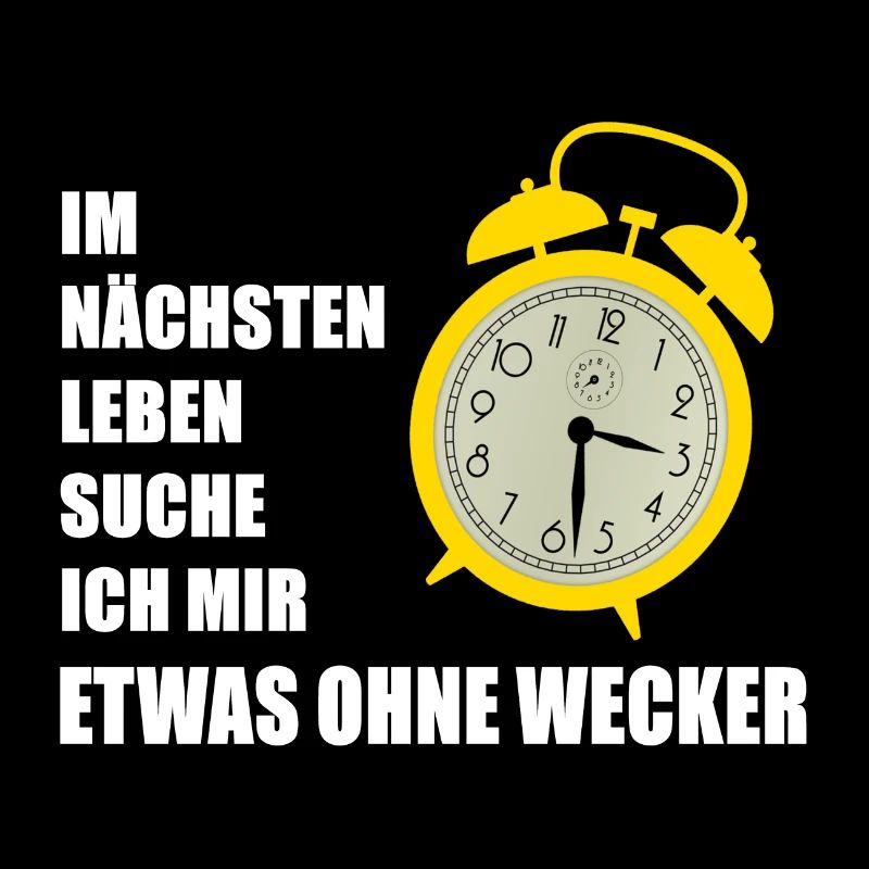 etwas ohne Wecker
